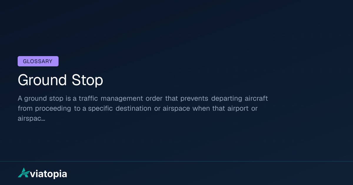 Ground Stop Meaning in Aviation (Definition + Explanation) | Aviatopia