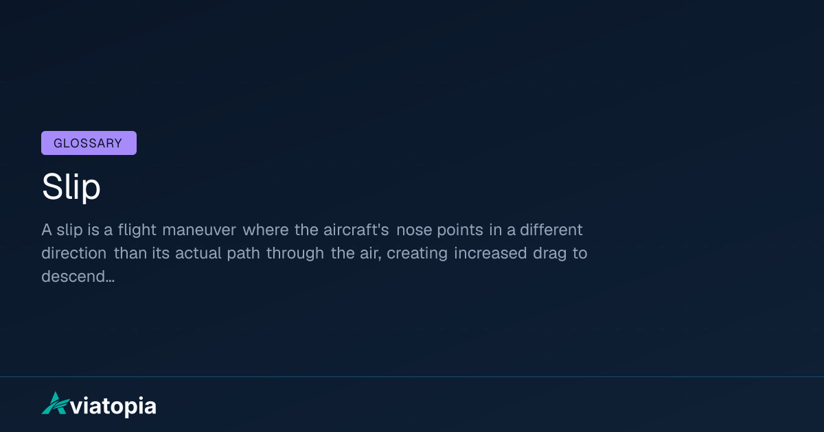 Slip Meaning in Aviation (Definition + Explanation) | Aviatopia