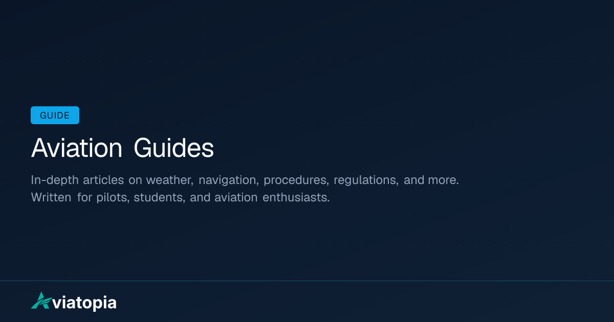 Aviation Guides for Pilots & Students | Aviatopia